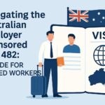 Navigating the Australian Employer Sponsored Visa 482 A Guide for Skilled Workers